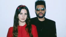 Lana Del Rey,The Weeknd - Lana Del Rey & The Weeknd - Lust For Life