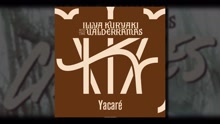 Illya Kuryaki & The Valderramas - Yacaré (Pseudo Video)