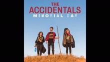 The Accidentals - Memorial Day (Pseudo Video)