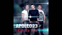 Apollo 23 - I Run To You (Audio) (Pseudo Video)