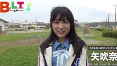 AKB48,HKT48 - 矢吹奈子的决心 BLT 2017年7月号 AKB48選抜総選挙特集!