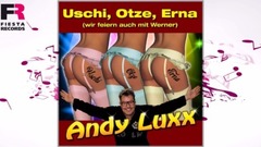 Uschi, Otze, Erna