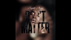 August Alsina - Don't Matter