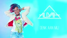 Aliyah - Denk Aan Mij (Still)