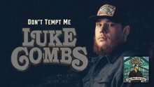 Luke Combs - Don't Tempt Me (Audio)