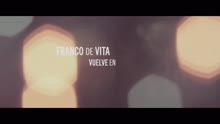 Franco de Vita - Franco De Vita Vuelve En Primera Fila (Trailer)