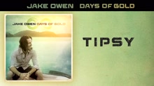 Jake Owen - Tipsy (Audio)