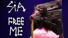 Sia - Free Me