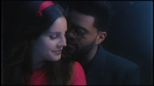 The Weeknd,Lana Del Rey - The Weeknd & Lana Del Rey - Lust For Life