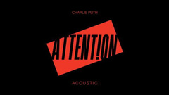 Charlie Puth - Attention(不插电版)