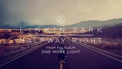Linkin Park - Halfway Right