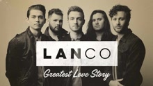 LANCO - Greatest Love Story (Audio)