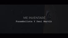 Funambulista - Me Inventaré (Lyric Video)