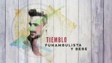 Funambulista - Tiemblo (Audio)