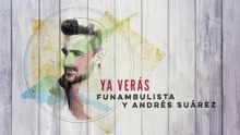 Funambulista - Ya Verás (Audio)