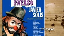 Javier Solís - Payaso ((Cover Audio)(Video))