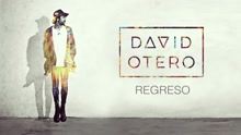 David Otero - Regreso (Audio)