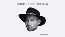 Parson James - Sad Song (Lash Remix (Audio))