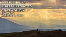 Albert Marzinotto - Otherworldly Heavens (Still/Pseudo Video)