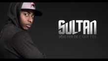 Sultan - Sois fier de c'que t'es (Official Music Video)