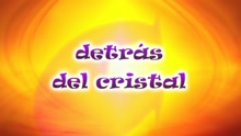 Detras del Cristal