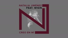 Natalia Jiménez - Creo en Mi (Versión Wisin (Cover Audio))