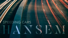 Hansem - Hansem - Speeding Cars