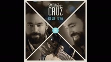 Santiago Cruz - Ese Que Tú Ves (Cover Audio)