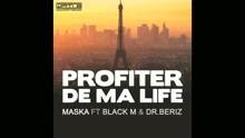 Maska - Profiter de ma Life (audio) (Still/Pseudo Video)