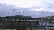 Alice In Chains,束縛艾利斯合唱團 - The Nona Tapes