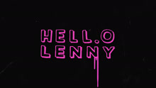 Lenny - Lenny - Hell.O 歌词版