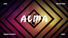 Alma - Chasing Highs 试听版