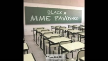 Black M - Mme Pavoshko (audio) (Still/Pseudo Video)