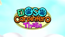 Thalía - Osito Carpintero