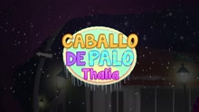 Thalía - Caballo de Palo