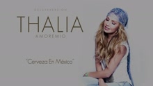Thalía - Cerveza en México (Cover Audio)