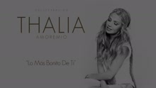 Thalía - Lo Más Bonito de Ti (Cover Audio)