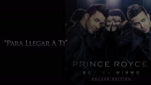 Prince Royce - Para Llegar A Ti (Audio)