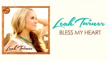 Leah Turner - Bless My Heart (Audio)