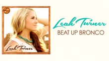 Leah Turner - Beat Up Bronco (Audio)