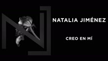 Natalia Jiménez - Creo en Mi (Cover Audio)