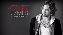 Casey James - Fall Apart (Audio)
