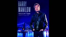 巴瑞·曼尼洛 - Barry Manilow - I Dig New York