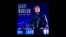 巴瑞·曼尼洛 - Barry Manilow - New York City Rhythm On Broadway