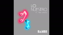 BAMBI - BAMBI - Lo Nuestro