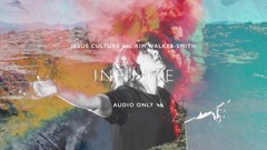 Jesus Culture - Infinite