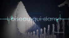 Tennyson - L'oiseau Qui Danse