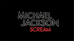 Michael Jackson - 新专辑《Scream》宣传片