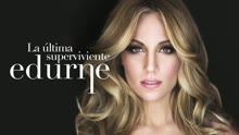 Edurne - La Ultima Superviviente (Audio)