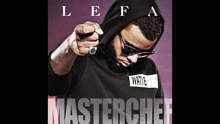 Lefa - Masterchef (audio) (Still/Pseudo Video)
